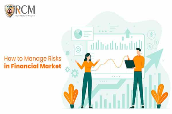 You are currently viewing HOW TO MANAGE RISKS IN FINANCIAL MARKET?