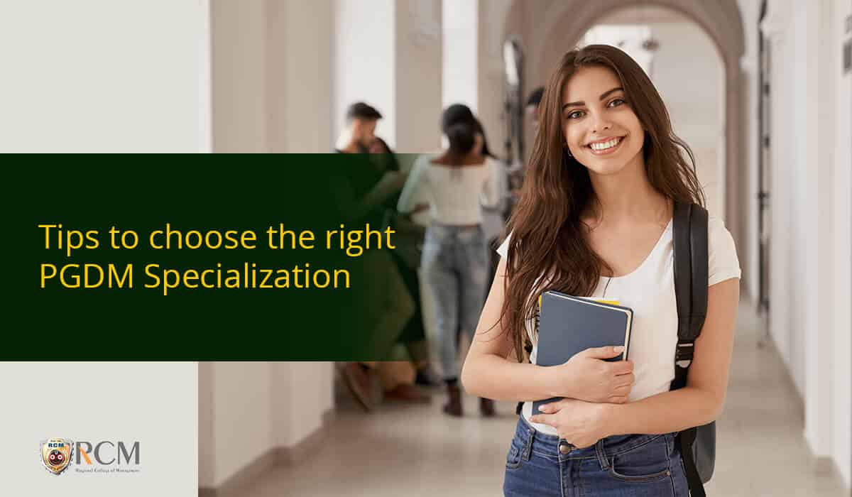 You are currently viewing Tips to choose the right PGDM Specialization