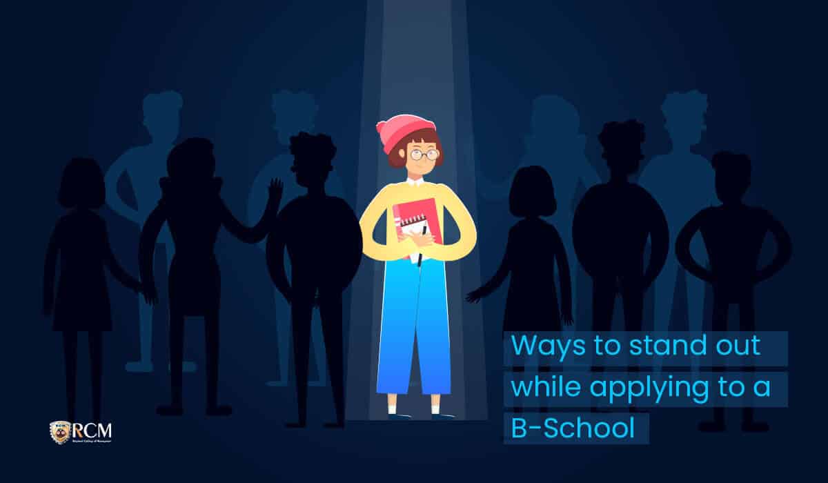 Read more about the article Ways To Stand Out While Applying To A B-School