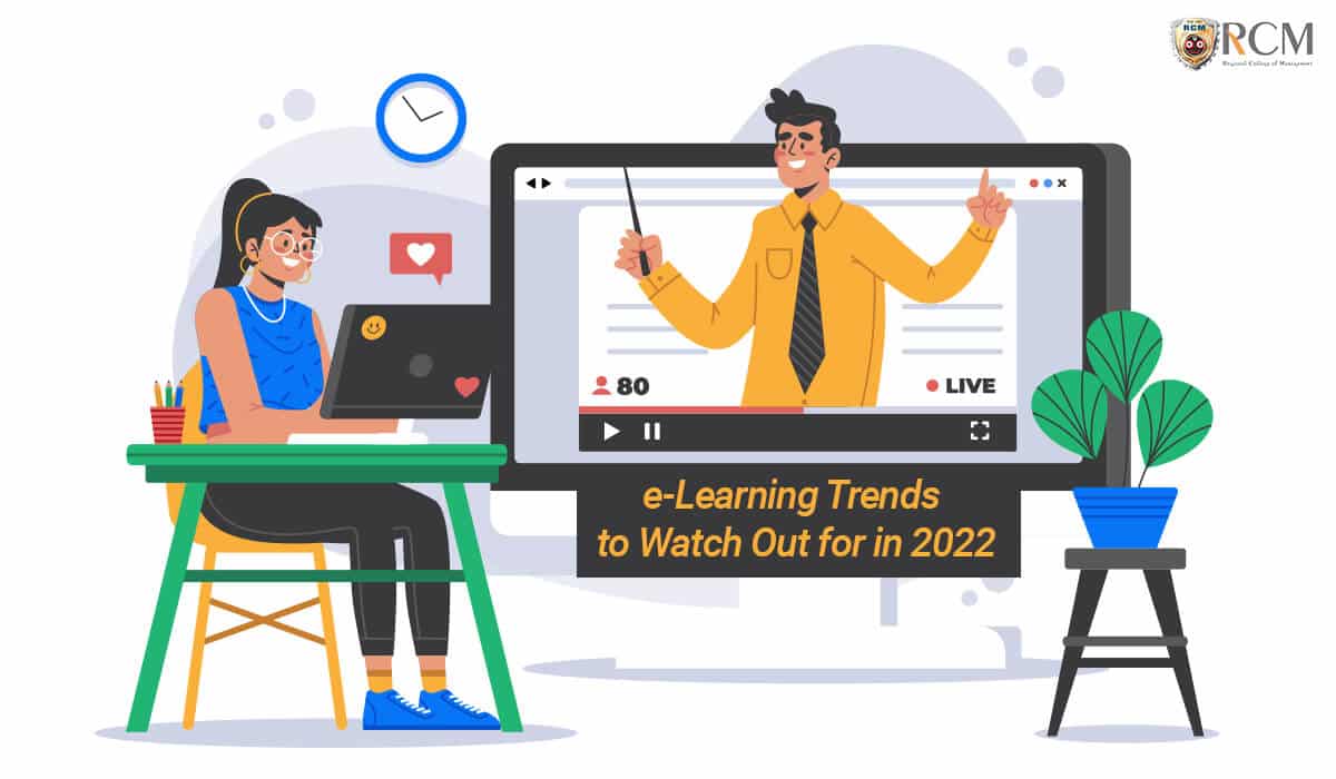 You are currently viewing E-Learning Trends to Focus on in 2022