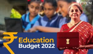 Read more about the article Education Expenditure crosses 1 lakh crore as per the Union Budget 2022.