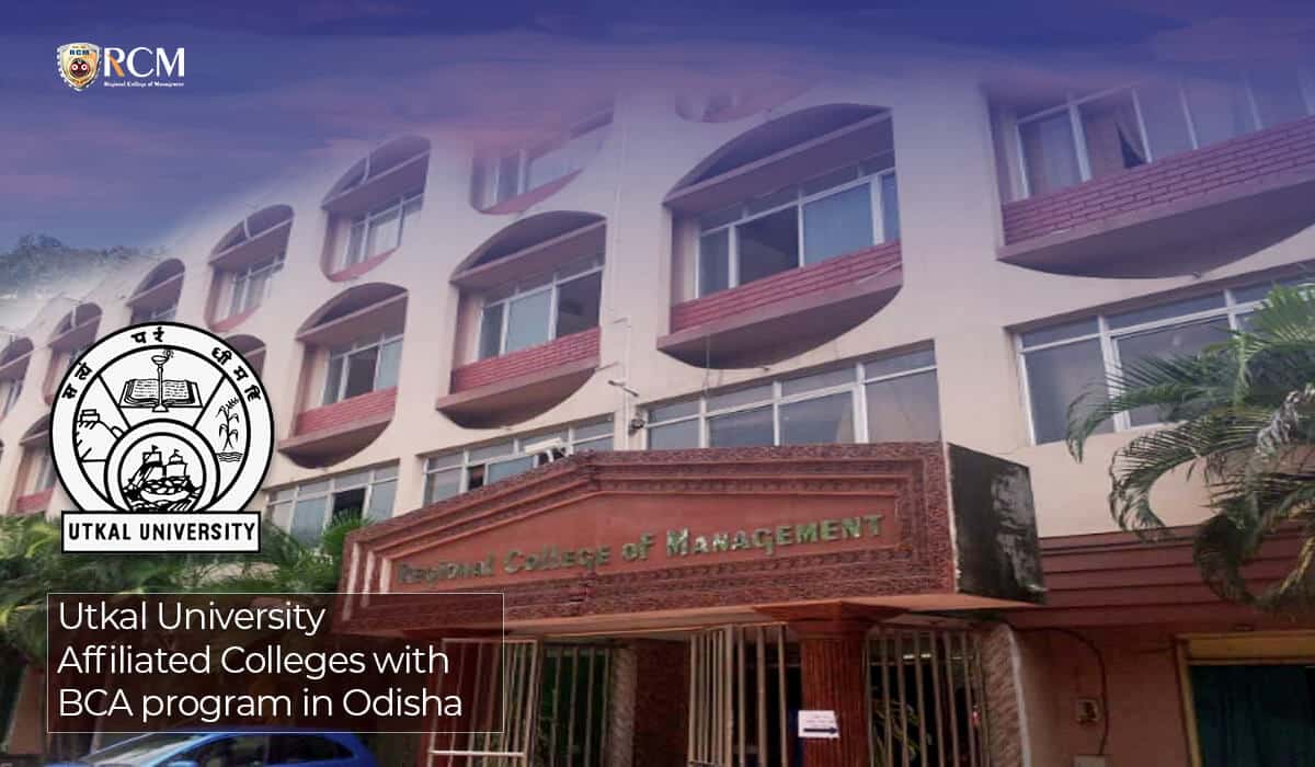 You are currently viewing Utkal University Affiliated Colleges With BCA Program In Odisha   