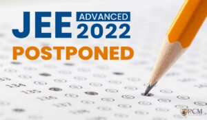 Read more about the article JEE Advanced 2022 Postponed: Revised Date Has Been Updated! 