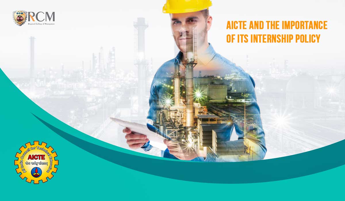Read more about the article AICTE And The Importance Of Its Internship Policy! 