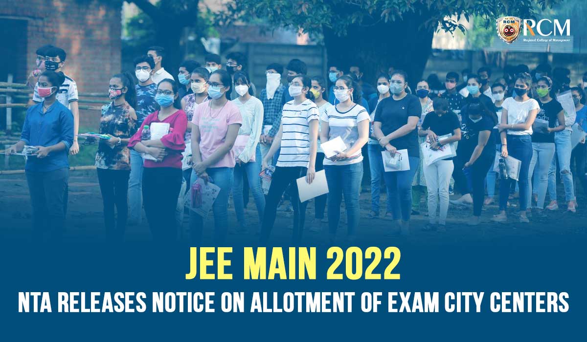 Read more about the article JEE Main 2022: NTA Releases Notice On Allotment Of Exam City Centers, Check Here