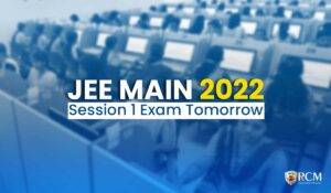Read more about the article JEE Main 2022 Session-1 Exam Tomorrow!!