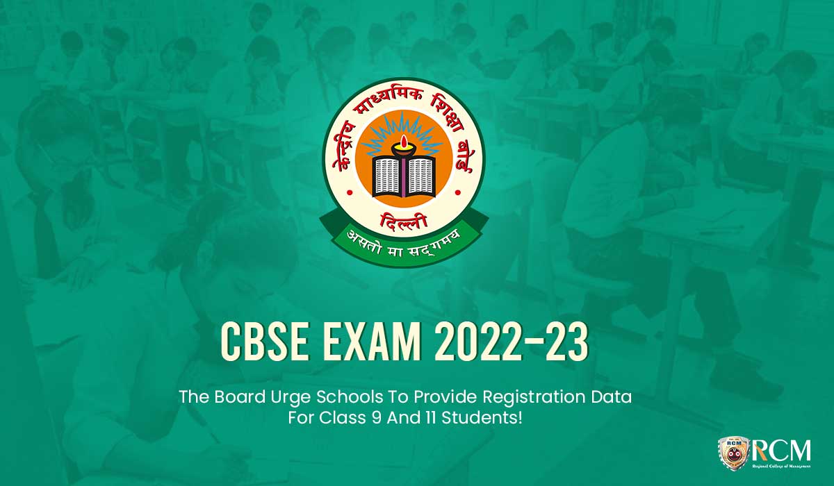 You are currently viewing CBSE Exam 2022–23: The Board Urge Schools To Provide Registration Data For Class 9 And 11 Students! 