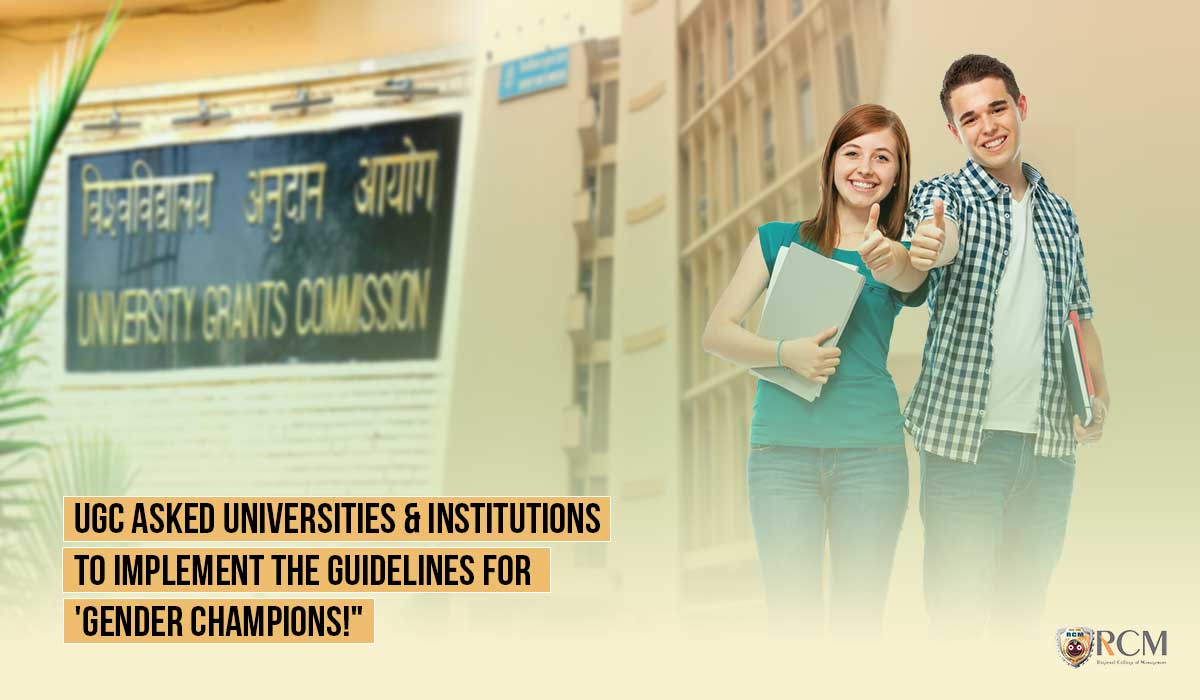 Read more about the article UGC Asked Universities & Institutions To Implement The Guidelines For ‘Gender Champions!’  