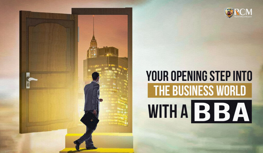 Your First Step Into The Business World With BBA!