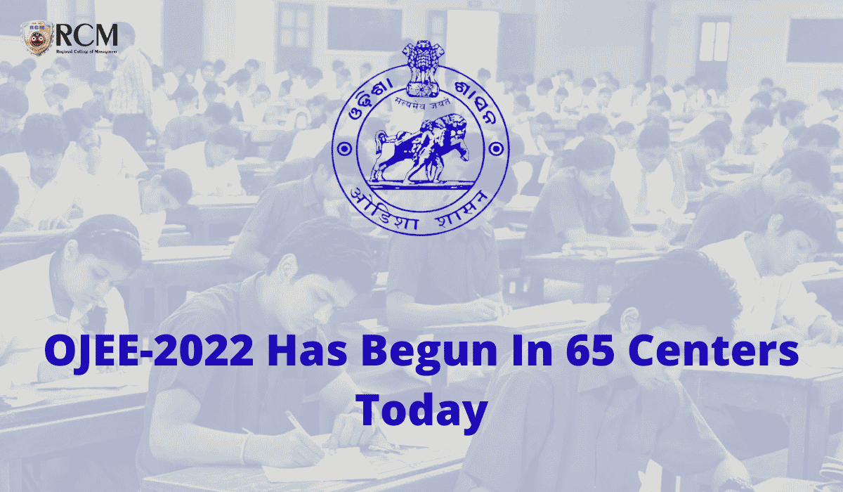 You are currently viewing OJEE-2022 Has Begun In 65 Centers Today