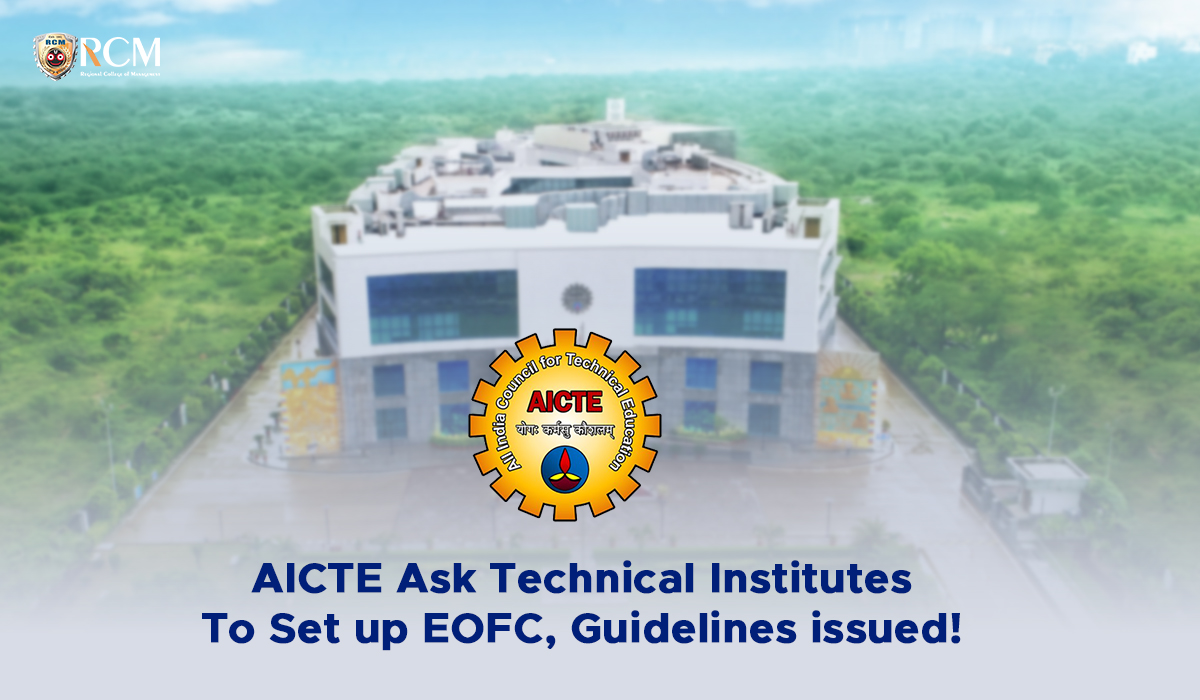 You are currently viewing AICTE Issues Guidelines And Urges Technical Institutions To Establish EOFCs!