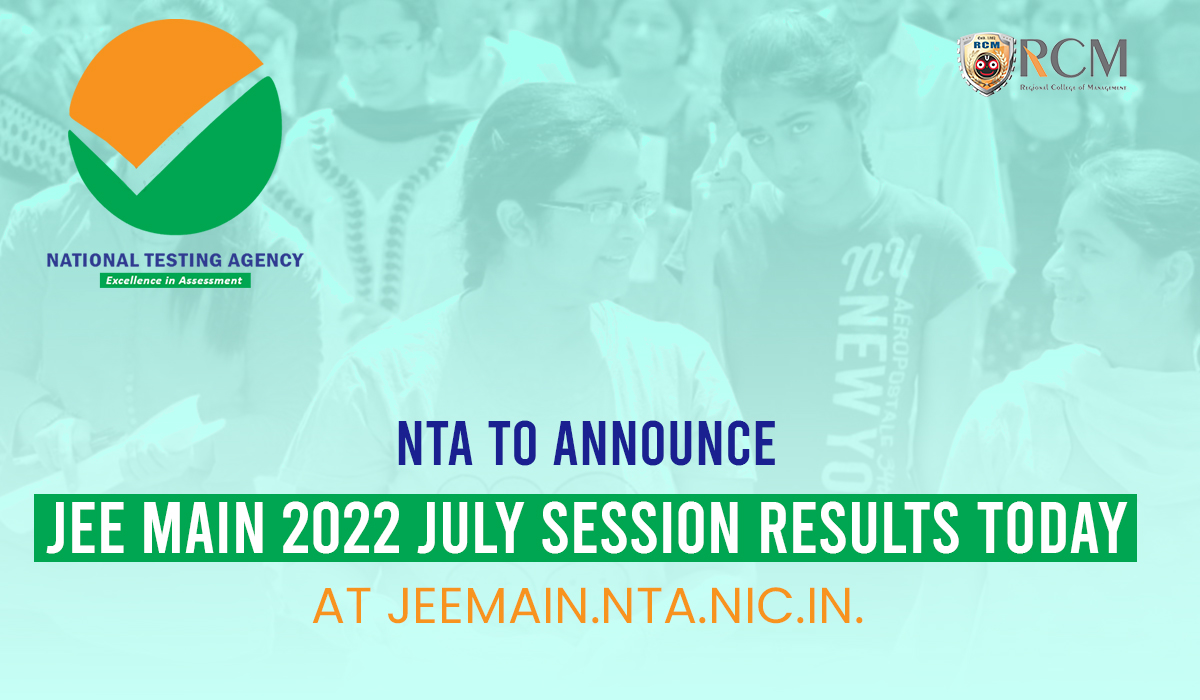 Read more about the article NTA to Announce JEE Main 2022 July Session Results Today at jeemain.nta.nic.in. 