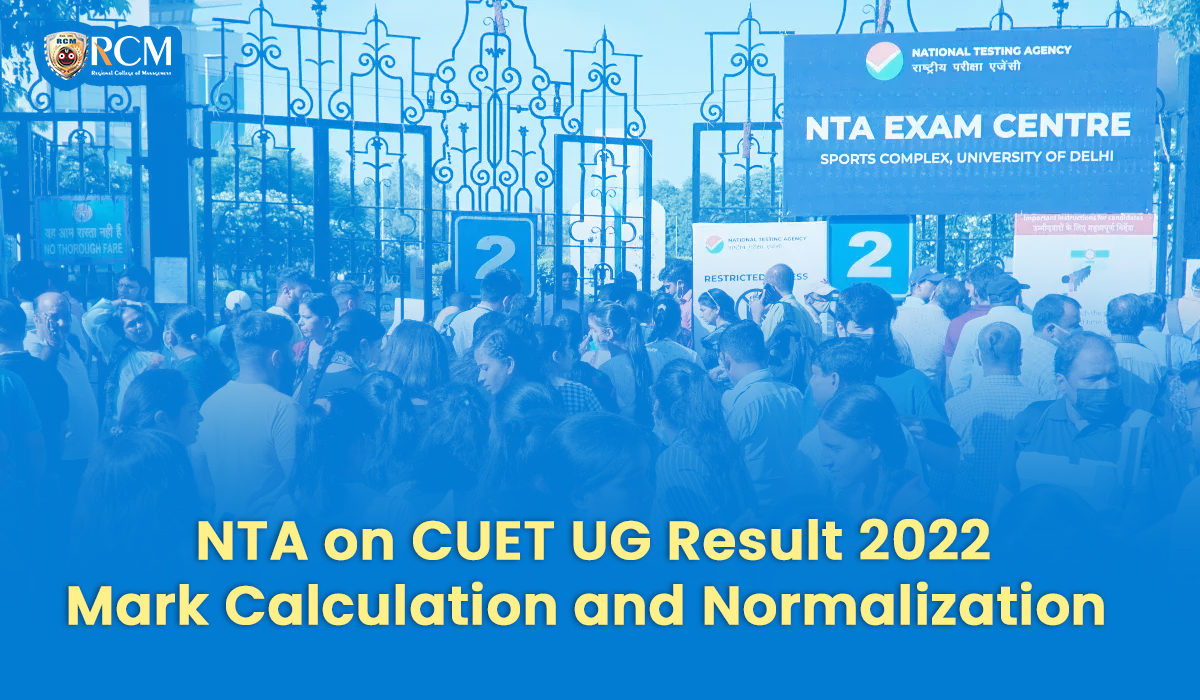 You are currently viewing NTA On CUET UG Result 2022-Mark Calculation And Normalization