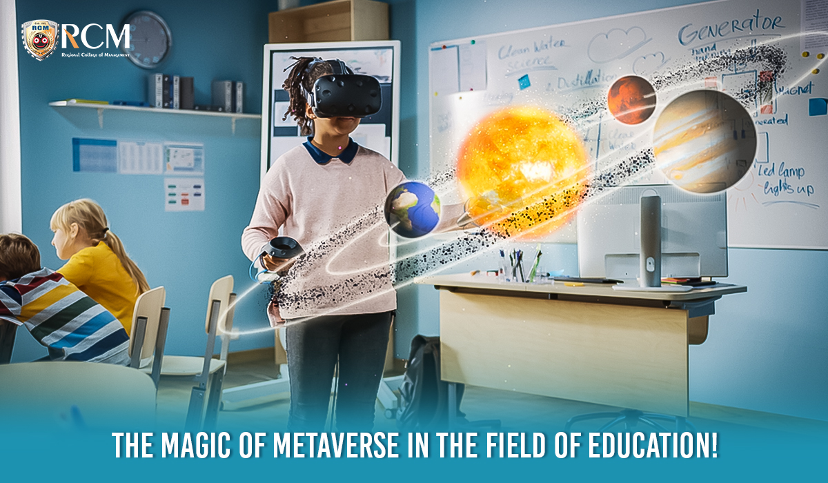 Read more about the article The Magic Of Metaverse In The Field Of Education!