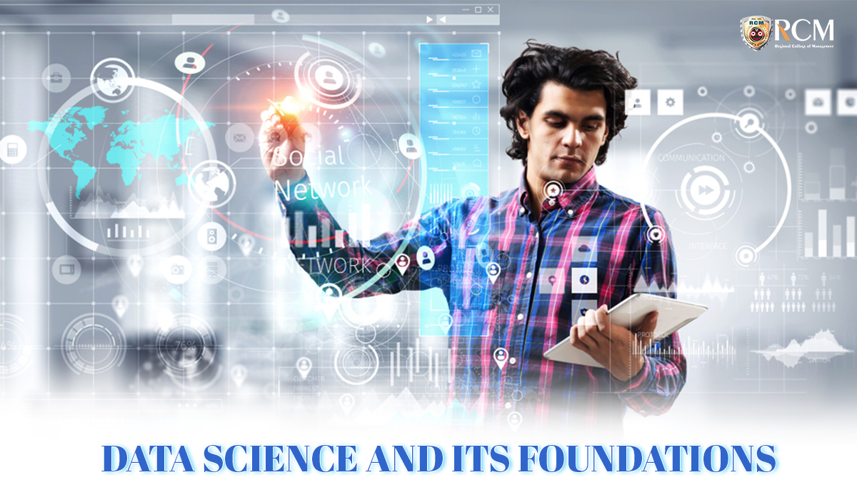 Read more about the article Data Science And It’s Foundations 