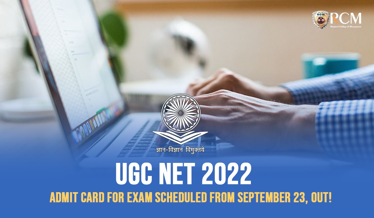 You are currently viewing UGC NET 2022: Admit card for the exam scheduled from September 23, Out! Know more here