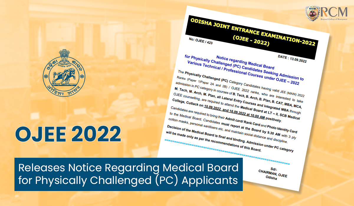 You are currently viewing OJEE-2022: Releases Notice Regarding Medical Board for Physically Challenged (PC) applicants  