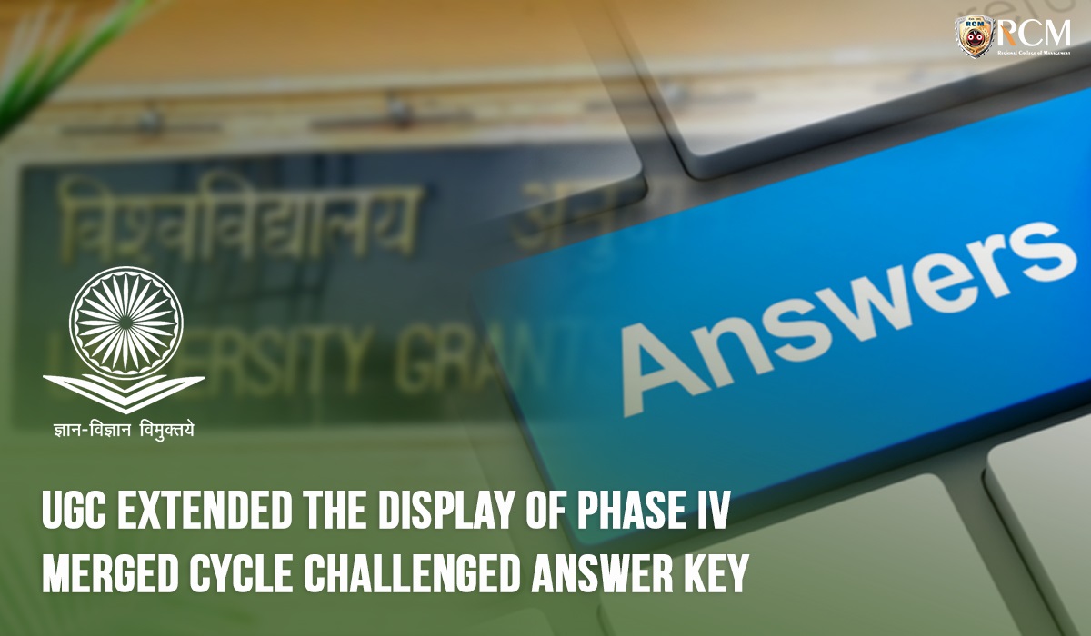 Read more about the article UGC Extended The Display Of Phase IV Merged Cycle Challenged Answer Key