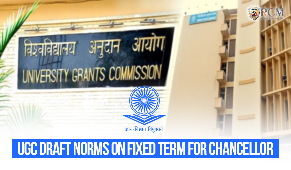 You are currently viewing UGC Draft norms on the fixed term for Chancellor. Know more here 