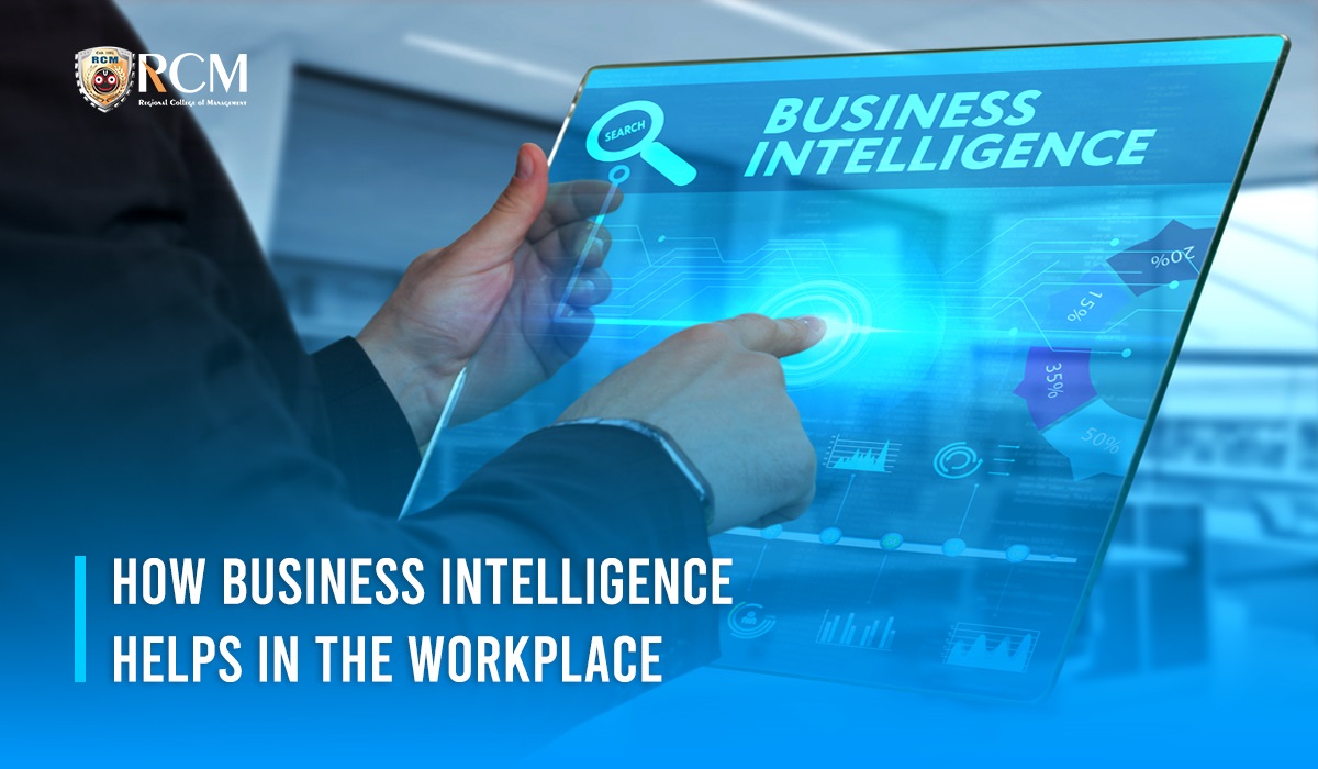 You are currently viewing How Business Intelligence Helps In The Workplace 