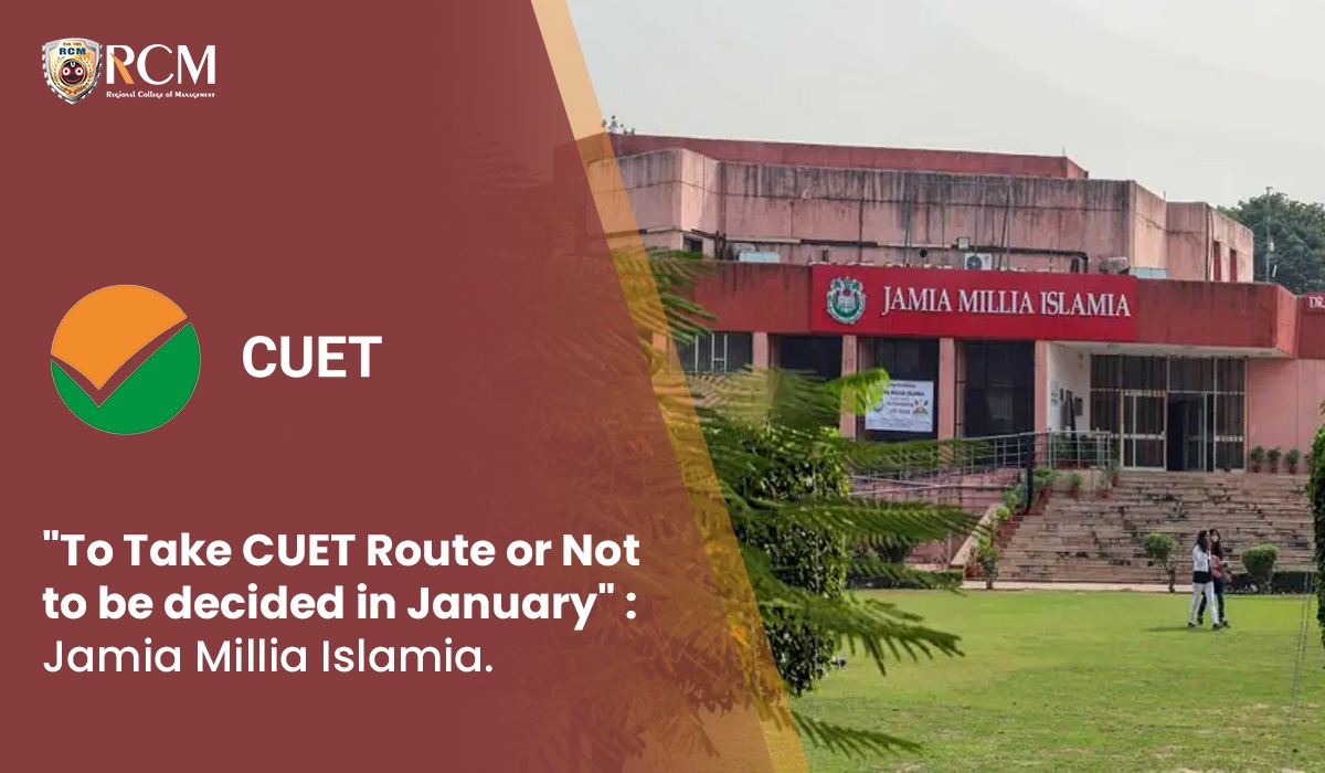 You are currently viewing “To Take CUET Route or Not to be Decided in January”: Jamia Millia Islamia. Learn more here 