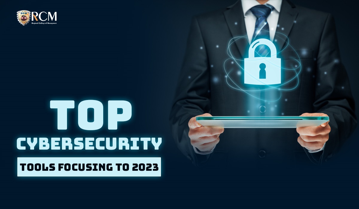 Read more about the article Top Cybersecurity Tools Focusing to 2023 