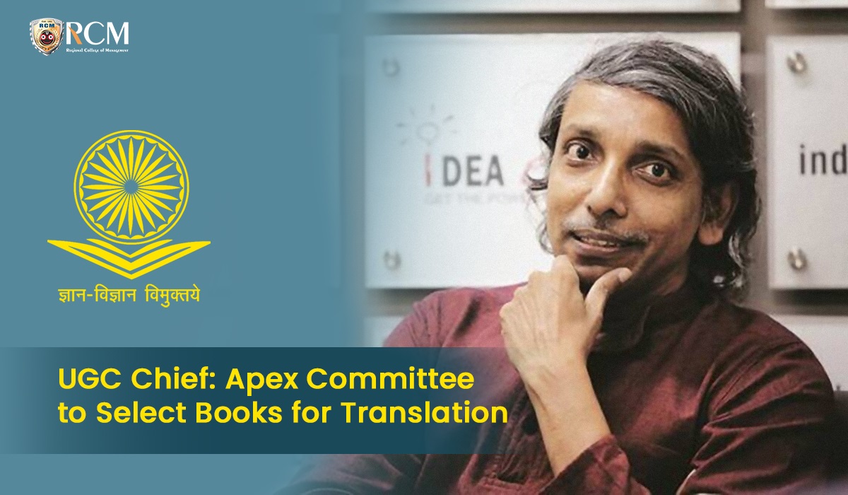Read more about the article UGC Chief: Apex Committee to Select Books for Translation 