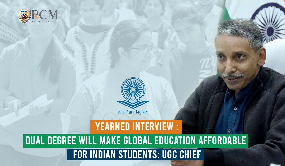 Read more about the article Yearned Interview: Dual Degree Will Make Global Education Affordable for Indian Students