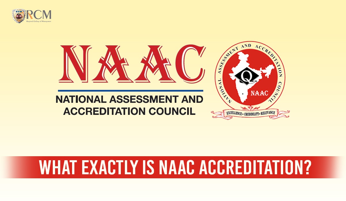You are currently viewing What Exactly Is NAAC Accreditation?