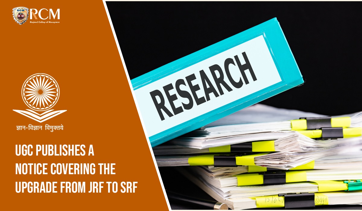 Read more about the article UGC Publishes A Notice Covering The Upgrade From JRF To SRF. Find Out More Here.