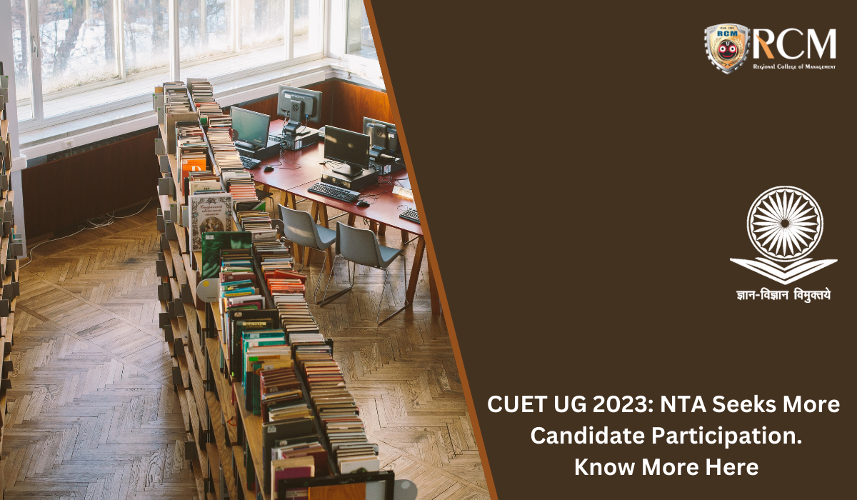Read more about the article CUET UG 2023: NTA Seeks More Candidate Participation. Know More Here