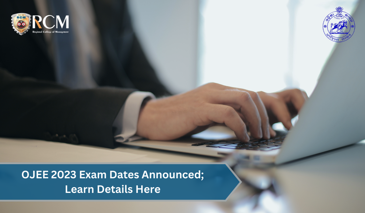 You are currently viewing OJEE 2023 Exam Dates Announced; Learn Details Here 