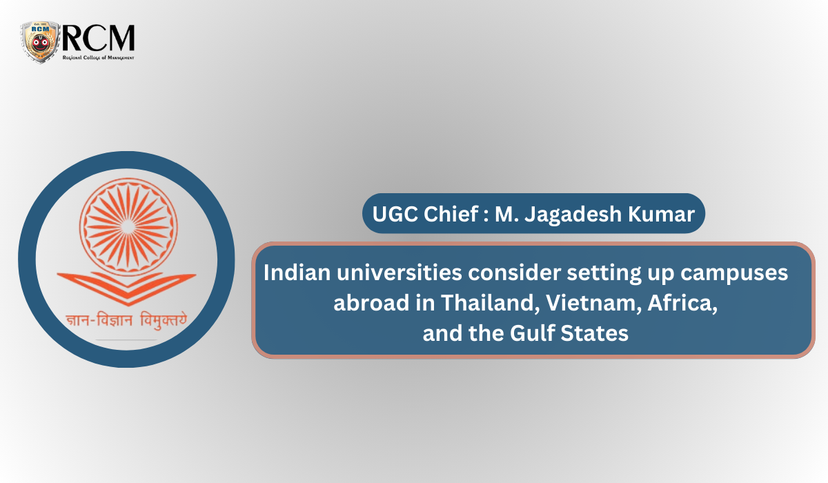 You are currently viewing UGC Chief: Indian Universities Consider Setting Up Campuses Abroad, Get Details Here.