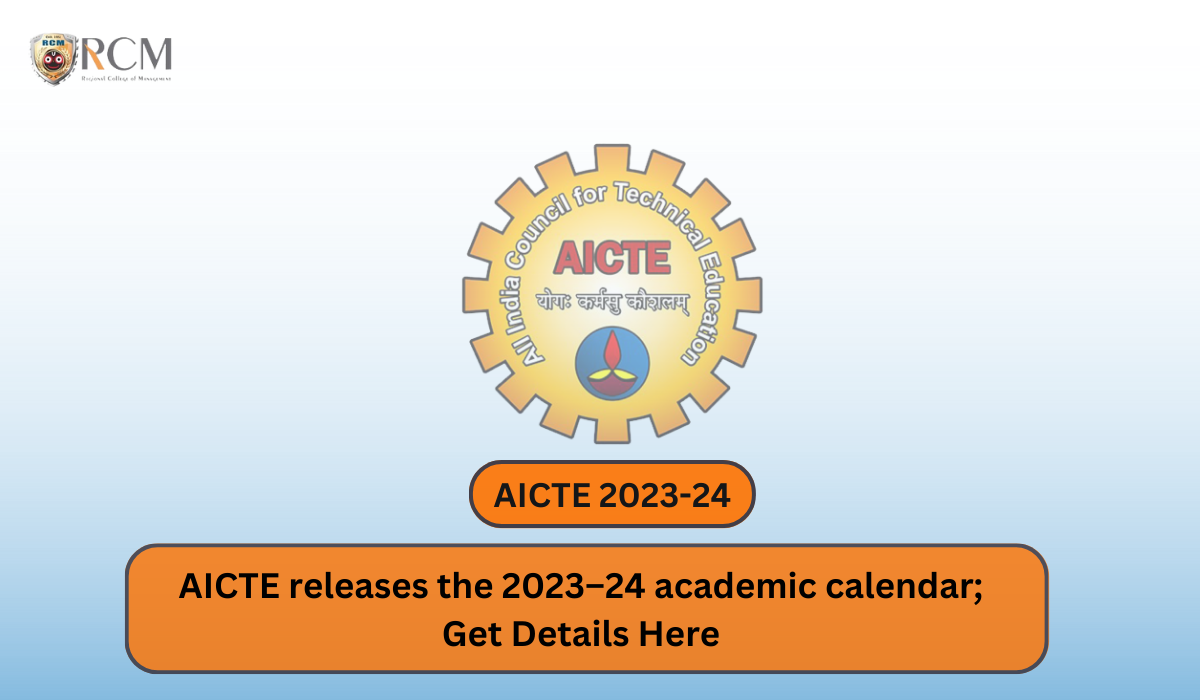 You are currently viewing AICTE releases the 2023–24 academic calendar; Get Details Here 