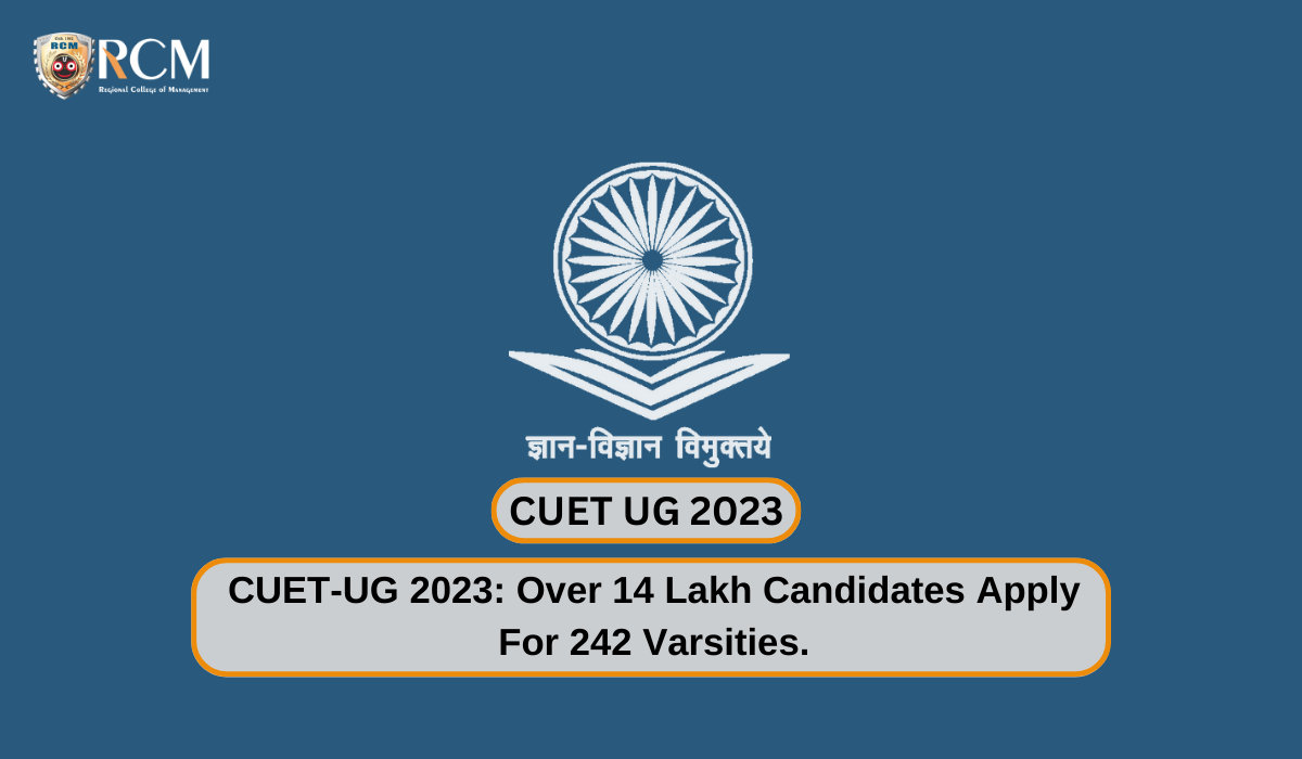 You are currently viewing CUET-UG 2023: Over 14 Lakh Candidates Apply For 242 Varsities. Know More