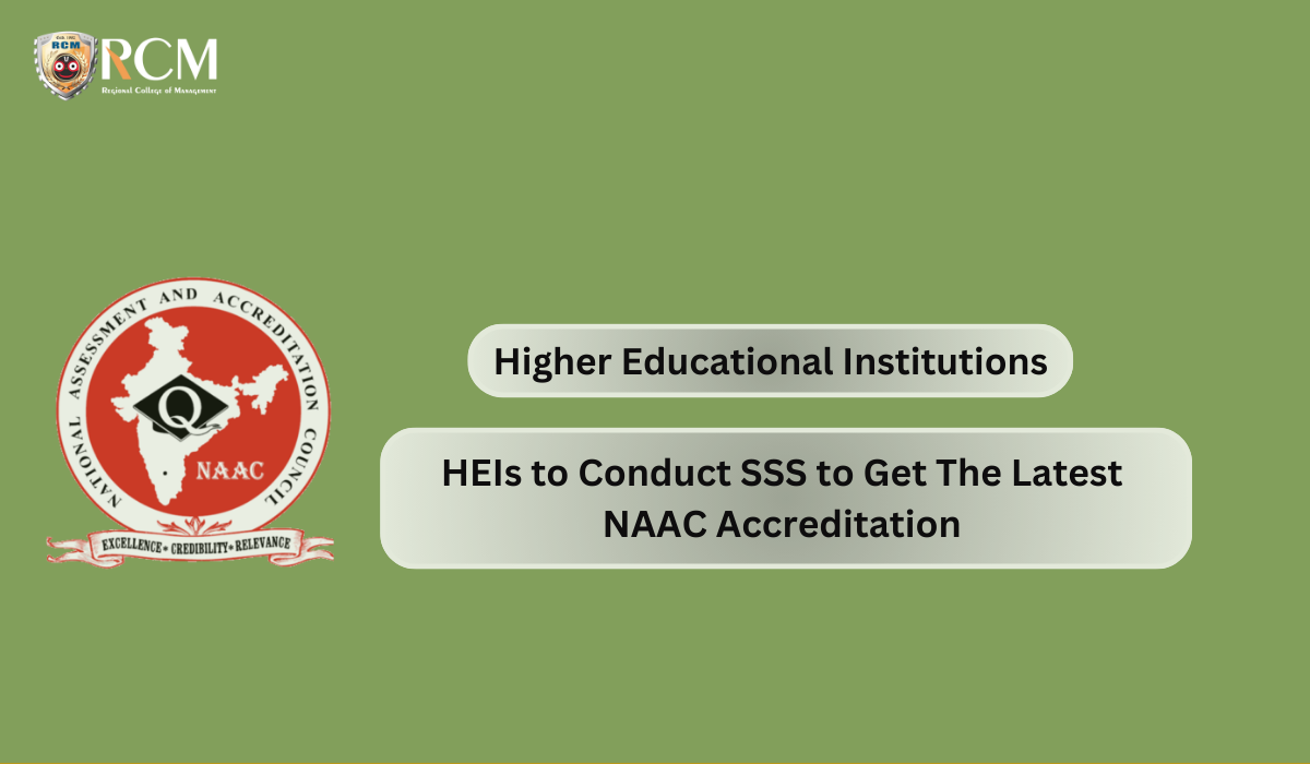 You are currently viewing HEIs to Conduct SSS to Get The Latest NAAC Accreditation