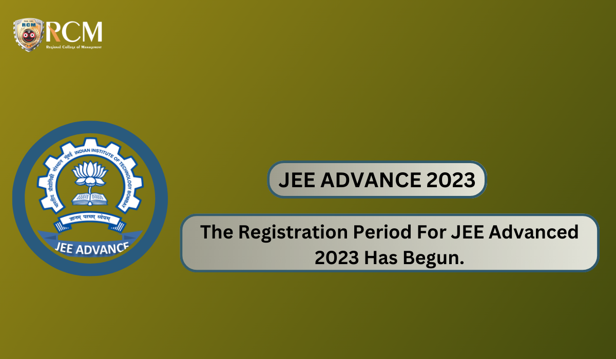 You are currently viewing The Registration Period For JEE Advanced 2023 Has Begun.