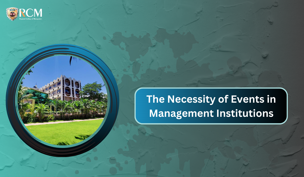 You are currently viewing The Necessity of Events in Management Institutions