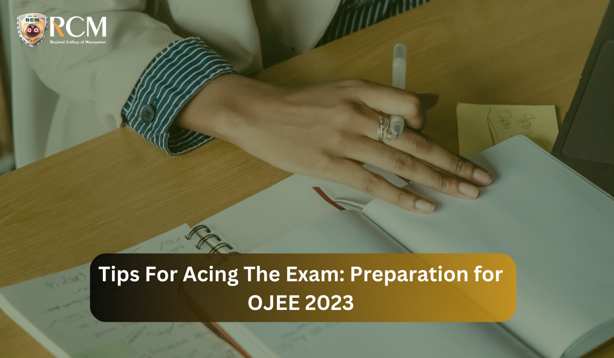 You are currently viewing Tips For Acing The Exam: Preparation for OJEE 2023