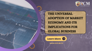Read more about the article The Universal Adoption of Market Economy and Its Implications for Global Business