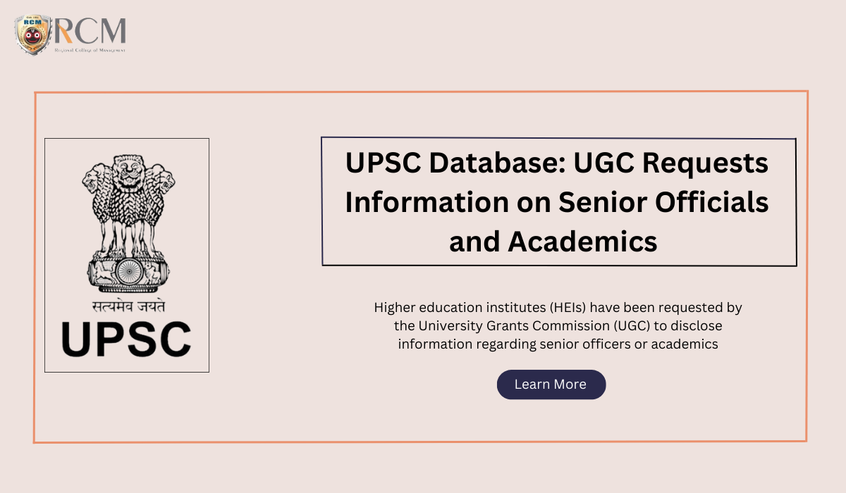 You are currently viewing UPSC Database: UGC Requests Information on Senior Officials and Academics 