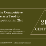 Sustainable Competitive Advantage as a Tool to Beat Competition in 21st Century