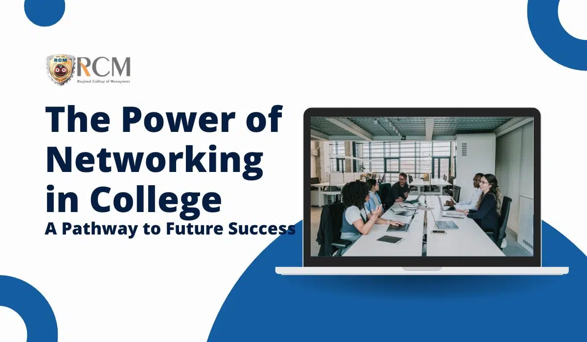 The Power of Networking in College: A Pathway to Future Success