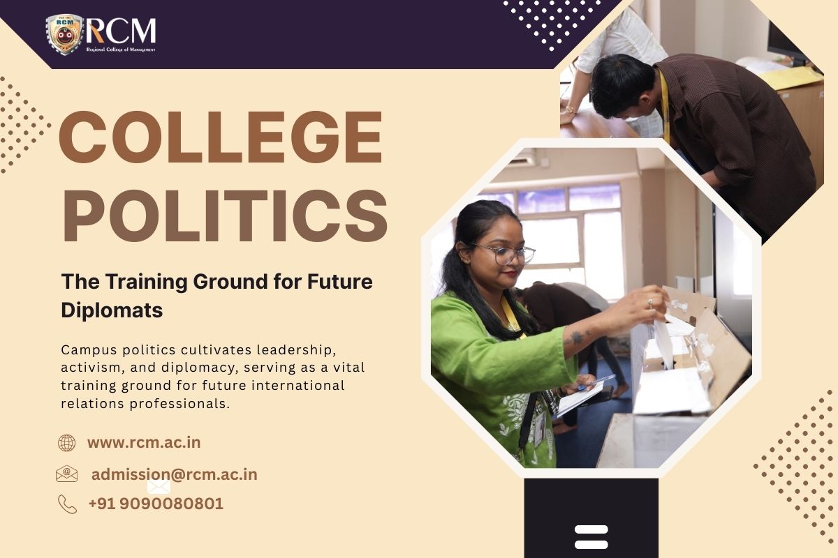 College Politics: The Training Ground for Future Diplomats