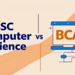 BSc Computer Science vs BCA