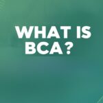 What is BCA?