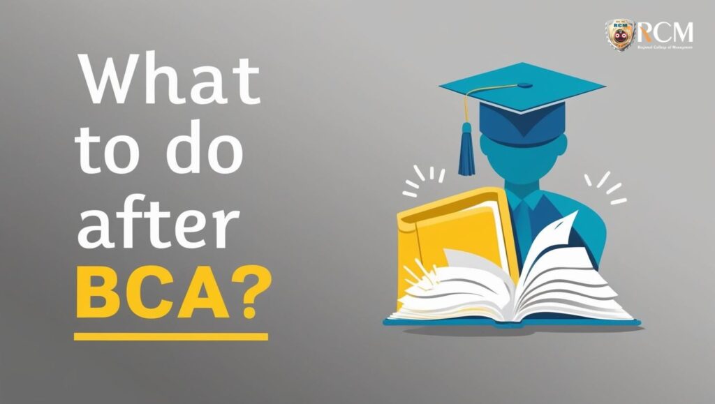 BCA Ke Baad Kya Kare? Regional College Of Management