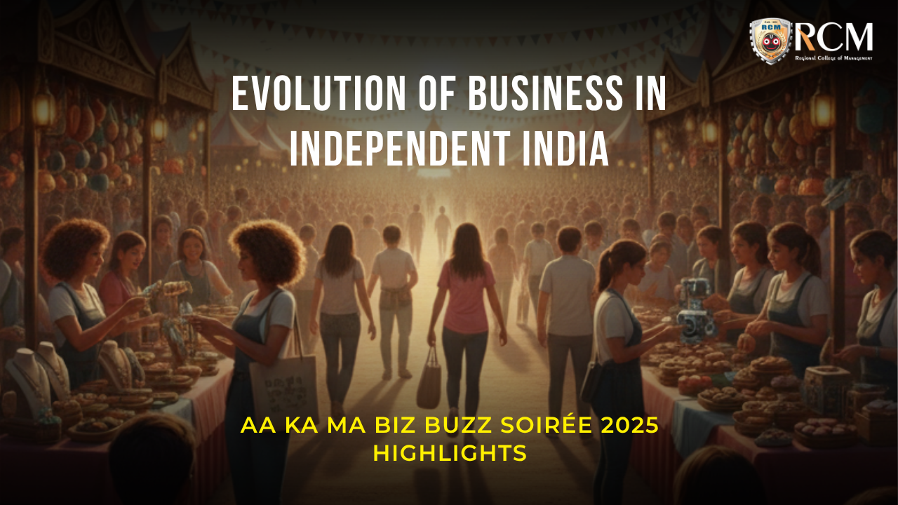 Top management college in Bhubaneswar hosting AA KA MA Biz Buzz Soirée 2025 on evolution of business in independent India