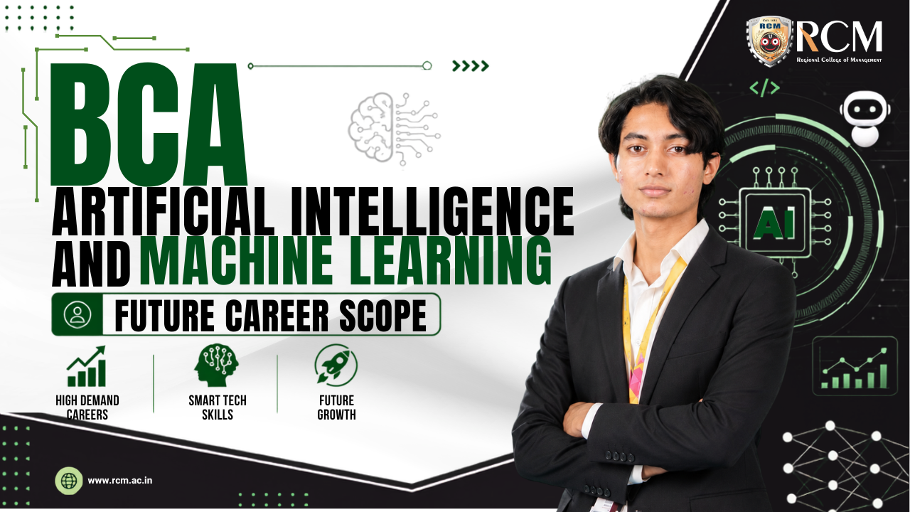 BCA Artificial Intelligence and Machine Learning program with future career scope, smart technology skills and growth