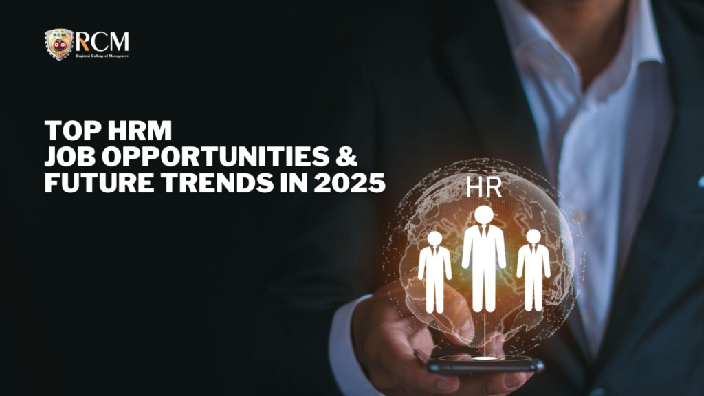 Top HRM Job Opportunities & Future Trends in 2025